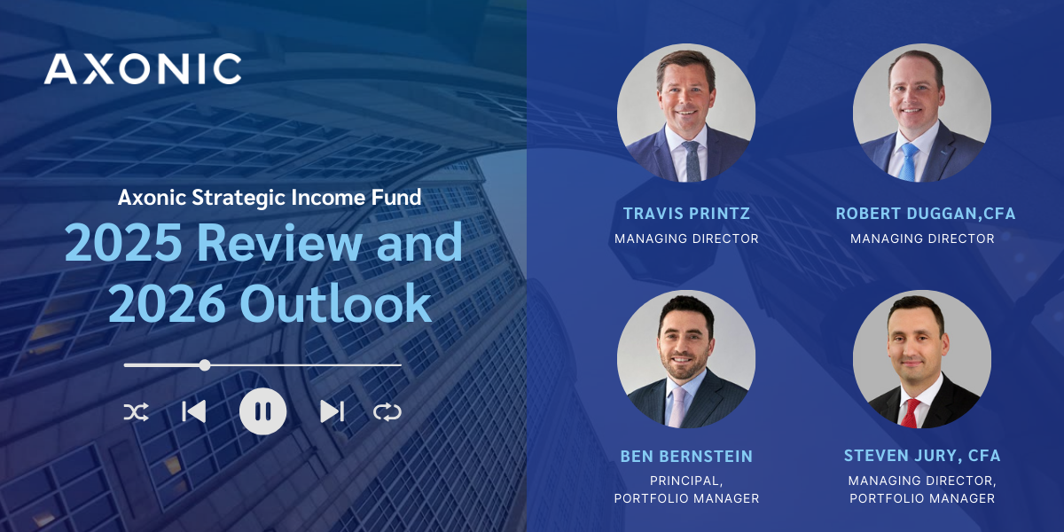 Axonic Strategic Income Fund: 2025 Review and 2026 Outlook
